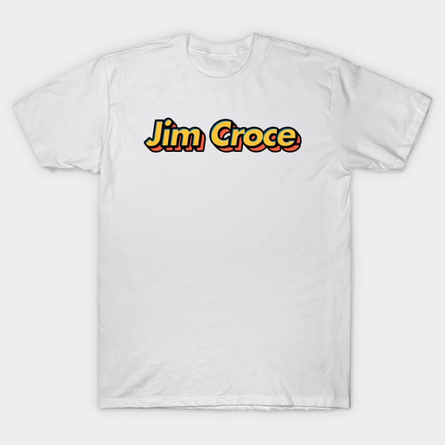 Jim Croce // Retro 3D Artwork Design T-Shirt by Number 17 Paint